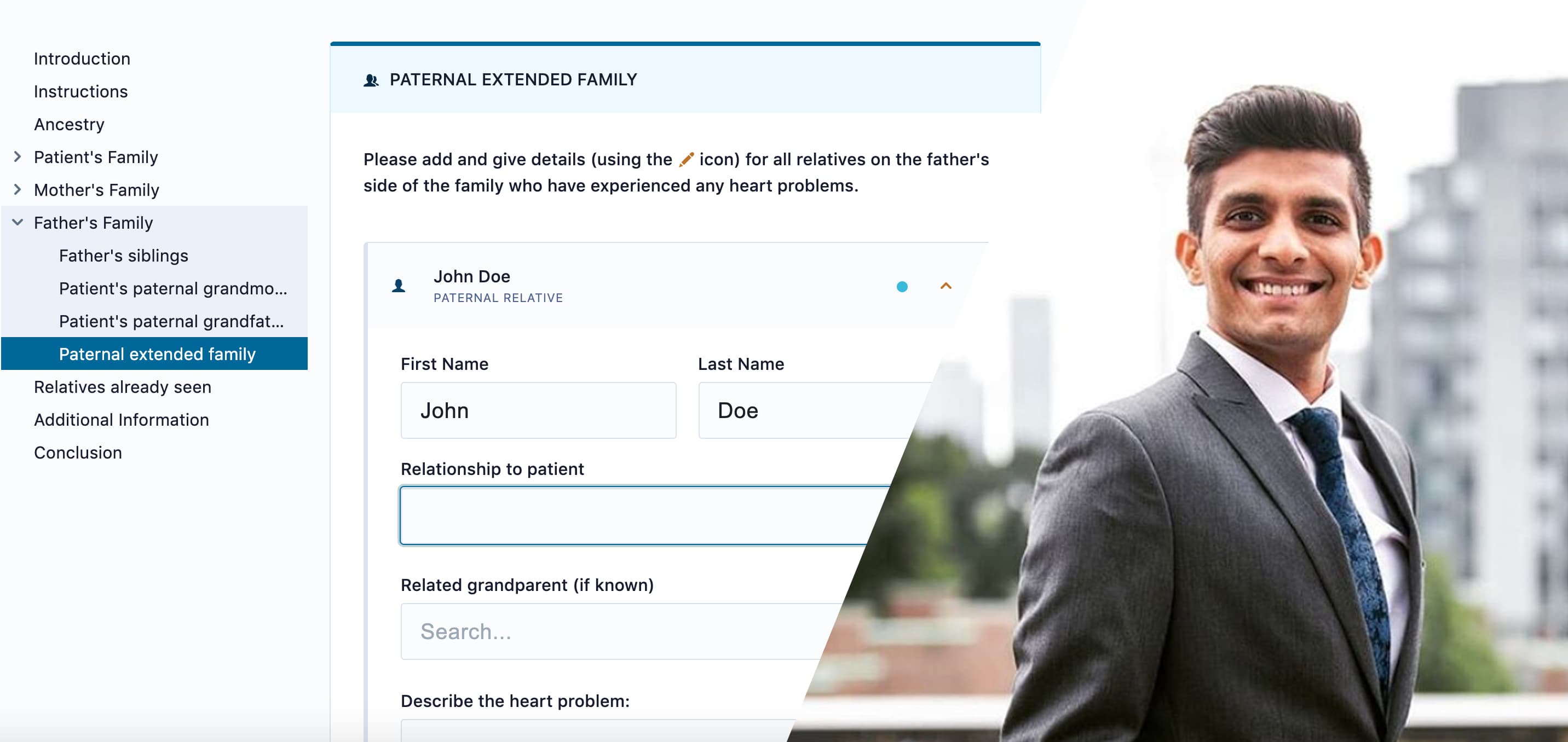 A screengrab of the Pre-Visit Patient Questionnaire as a patient enters their paternal extended family information. The side of the image is intercepted by a diagonally framed image of Senior Product Manager Akshat Khanna, who is in a suit and smiling warmly.
